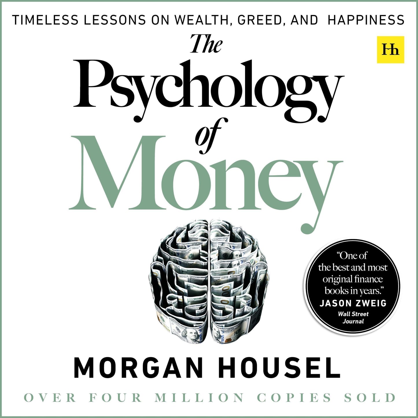 The Psychology of Money: Timeless Lessons on Wealth, Greed, and Happiness